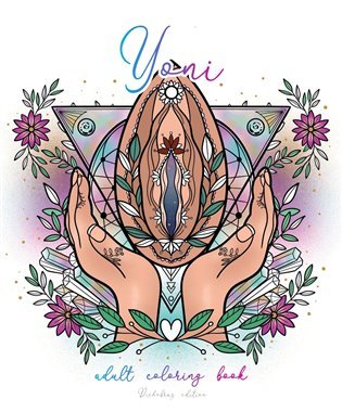 Levně YONI Adult coloring book - PichObraz edition - DickObraz