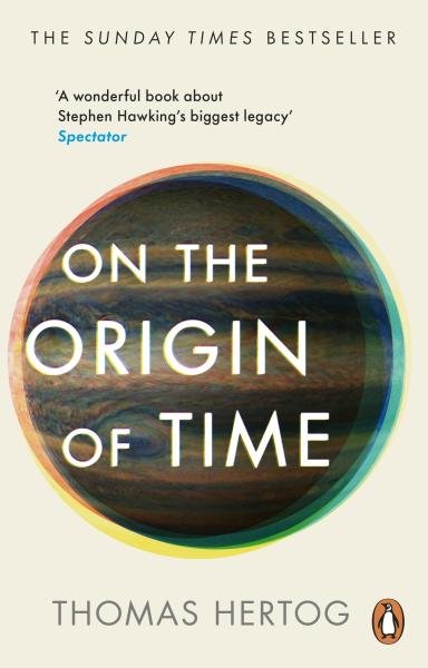 Levně On the Origin of Time: The instant Sunday Times bestseller - Thomas Hertog