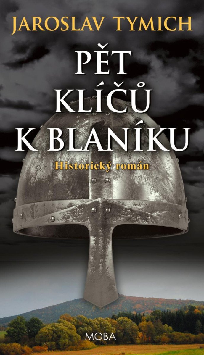 Levně Pět klíčů k Blaníku - Jaroslav Tymich