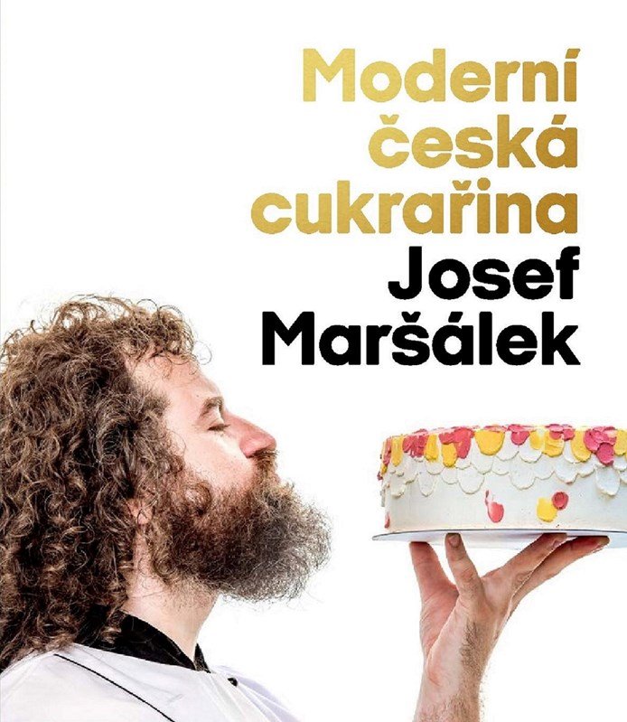 Moderní česká cukrařina, 2. vydání - Josef Maršálek