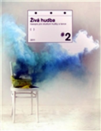 Levně Živá hudba 2/2011 - časopis pro studium hudby a tance
