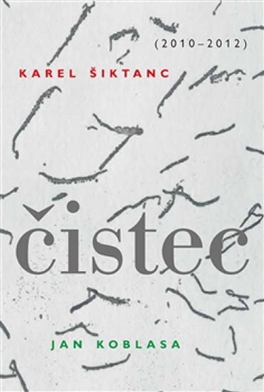 Levně Čistec - Karel Šiktanc