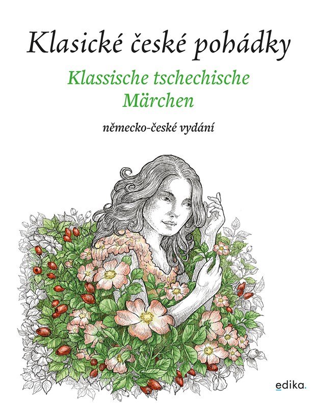 Klasické české pohádky / Klassische tschechische Märchen: německo-české vydání - Eva Mrázková