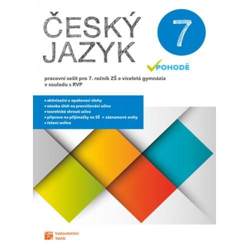 Český jazyk v pohodě 7 – pracovní sešit, 2. vydání