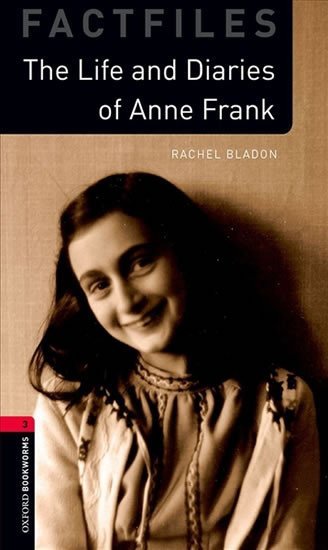 Levně Oxford Bookworms Factfiles 3 Anne Frank with Audio Mp3 Pack (New Edition) - Rachel Bladon