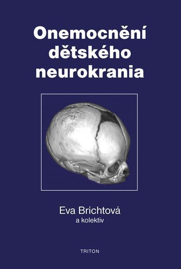 Levně Onemocnění dětského neurokrania - Eva Brichtová