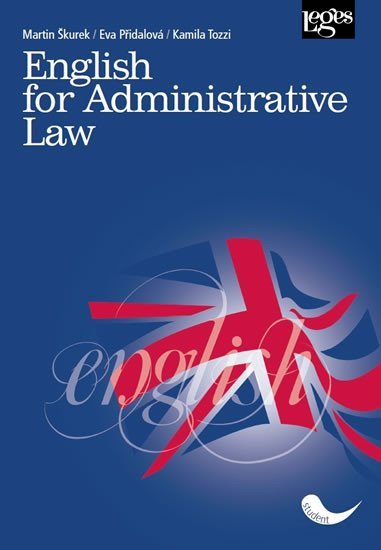 Levně English for Administrative Law - Martin Škurek