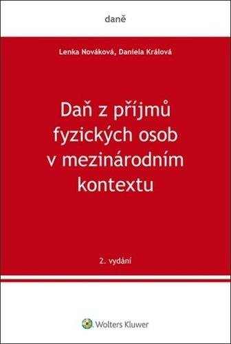 Daň z příjmů fyzických osob v mezinárodním kontextu - Daniela Králová; Lenka Nováková