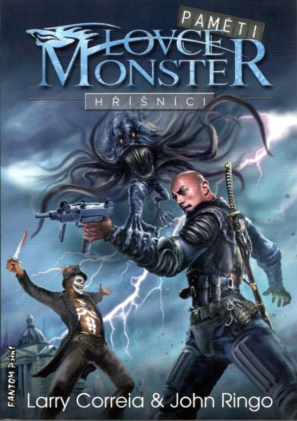 Paměti lovce monster 2 - Hříšníci - Larry Correia