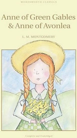 Levně Anne Of Green Gables &amp; Anne Of Avonlea - Lucy Maud Montgomery