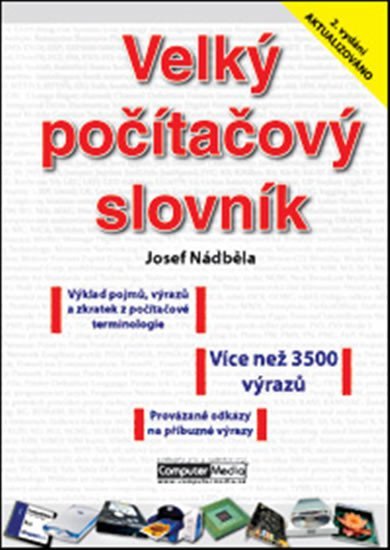 Levně Velký počítačový slovník - Josef Nádběla
