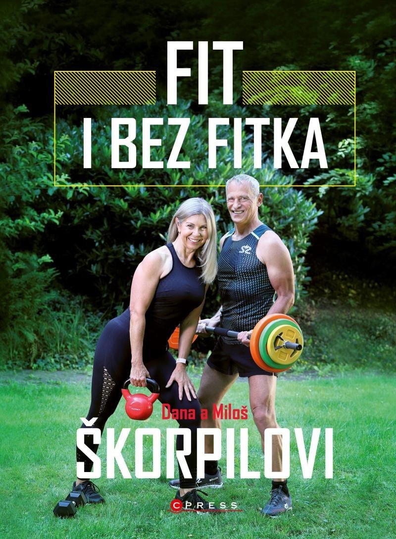 Levně Fit i bez fitka - Dana Škorpilová