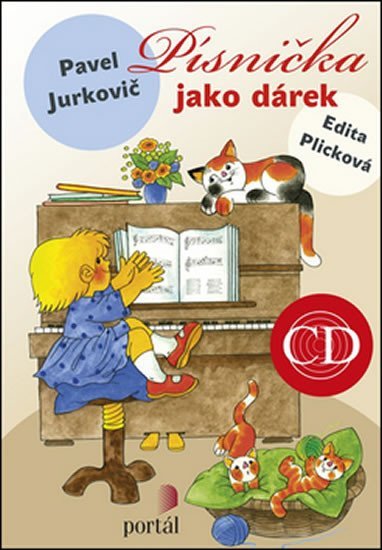 Levně Písnička jako dárek + CD - Pavel Jurkovič