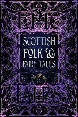 Levně Scottish Folk &amp; Fairy Tales: Epic Tales - Allison Galbraith