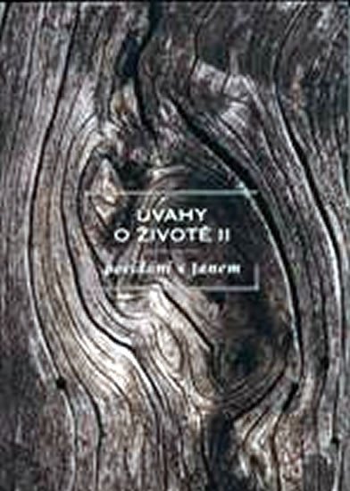 Úvahy o životě II povídání s Janem - Jan Konfršt