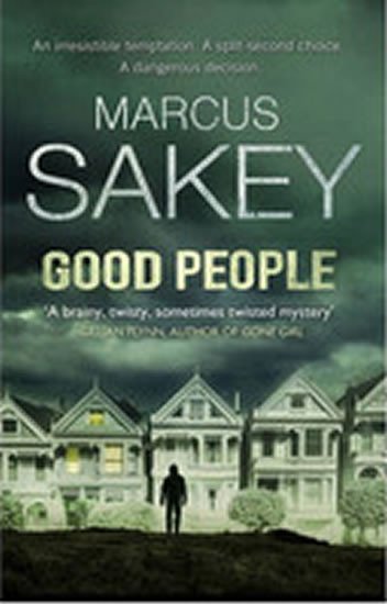 Levně Good People - Marcus Sakey
