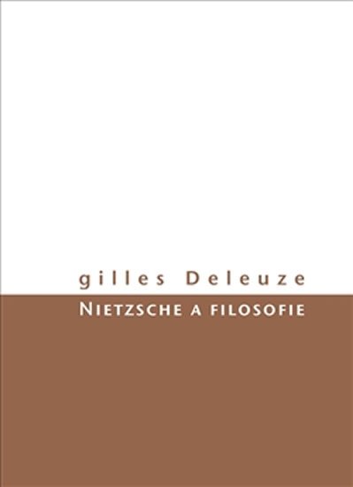 Levně Nietzsche a filosofie - Gilles Deleuze