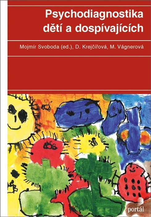 Levně Psychodiagnostika dětí a dospívajících - Mojmír Svoboda