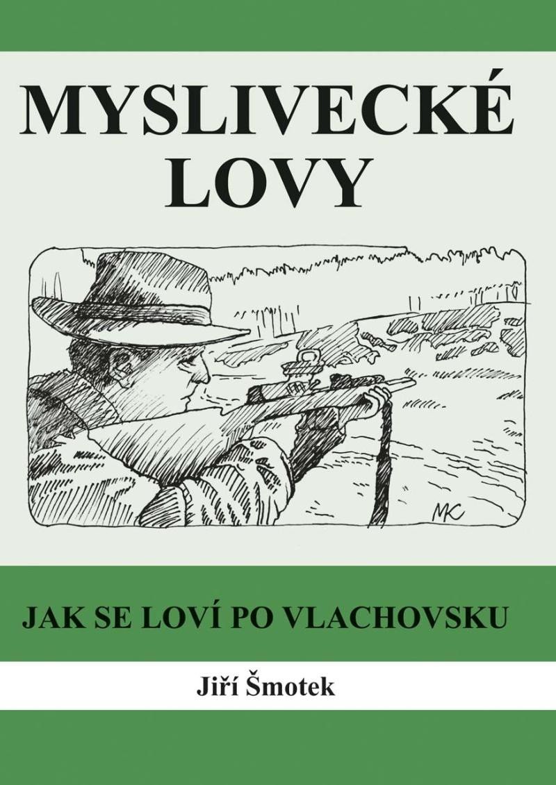 Myslivecké lovy - Jiří Šmotek