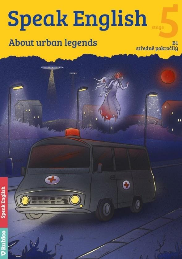 Levně Speak English 5 - About urban legends B1, středně pokročilý - Helena Flámová