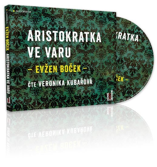 Levně Aristokratka ve varu - CDmp3 (Čte Veronika Kubařová) - Evžen Boček
