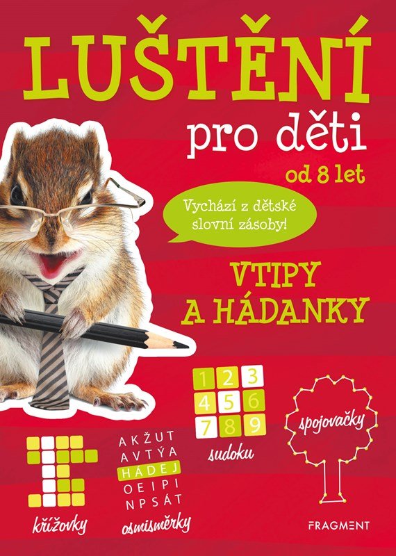 Levně Luštění pro děti - Vtipy a hádanky, 2. vydání - Kolektiv