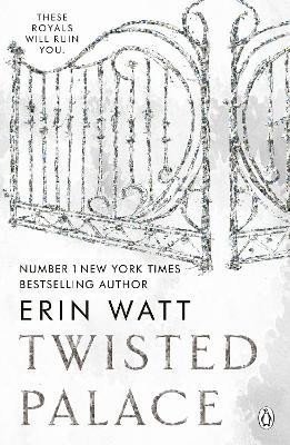 Twisted Palace (The Royals 3) - Erin Watt