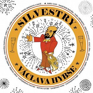Levně Silvestry Václava Hybše (CD) - Václav Hybš