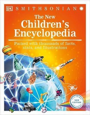 The New Children´s Encyclopedia: Packed with thousands of facts, stats, and illustrations - Eyewitness DK