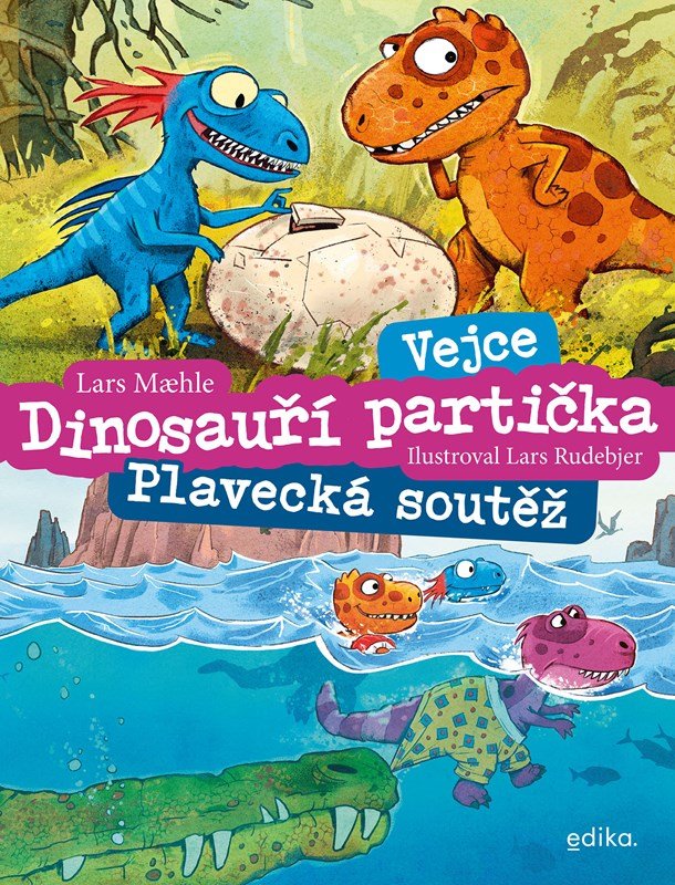 Dinosauří partička: Vejce, Plavecká soutěž - Lars Maehle