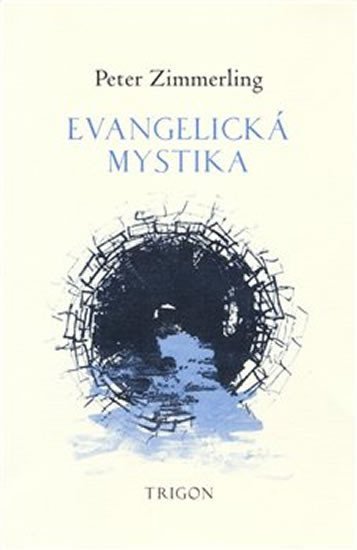 Levně Evangelická mystika - Peter Zimmerling