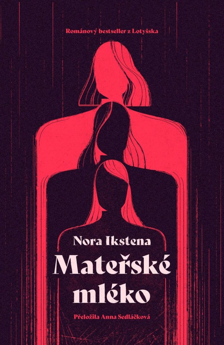 Mateřské mléko - Nora Ikstenová