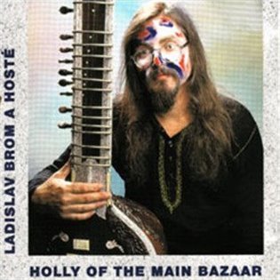 Holly Of The Main Bazaar - CD - Ladislav Brom