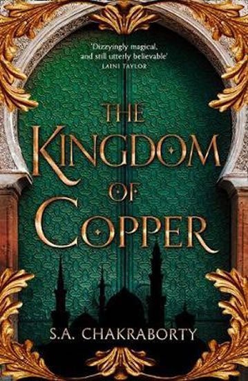 Levně The Kingdom of Copper - S. A. Chakraborty