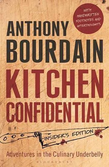 Levně Kitchen Confidential: Insider's Edition - Anthony Bourdain