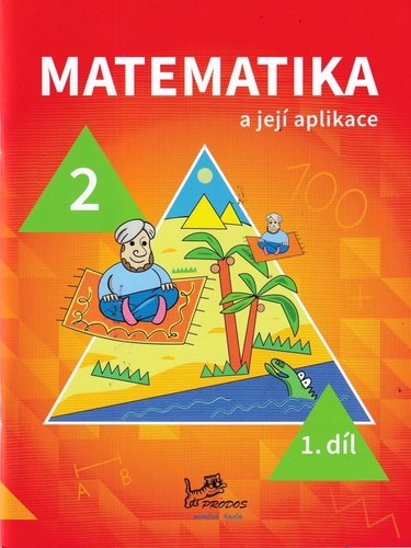 Levně Matematika a její aplikace 2 – 1. díl - Hana Mikulenková
