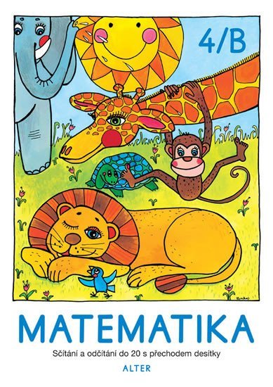 Matematika sešit 4/B pro 2. ročník ZŠ, 1. vydání - autorů kolektiv