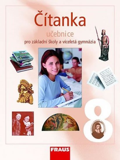 Čítanka 8 pro ZŠ a víceletá gymnázia - Učebnice, 1. vydání - autorů kolektiv
