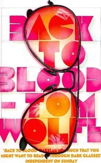 Levně Back to Blood - Tom Wolfe