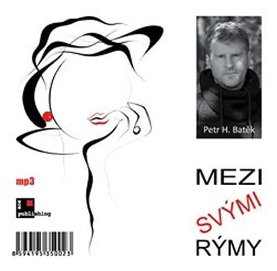 Mezi svými rýmy - CDmp3 - Petr H. Batěk