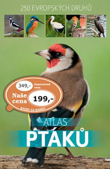 Levně Atlas ptáků - 250 evropských druhů