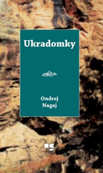 Levně Ukradomky - Ondrej Nagaj