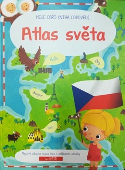 Moje obří kniha odpovědí Atlas světa XL - autorů kolektiv