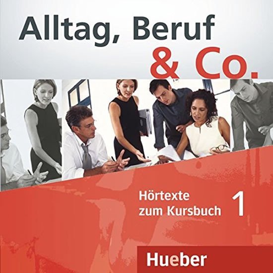 Levně Alltag, Beruf &amp; Co. 1 - Audio CDs zum Kursbuch - Norber Becker