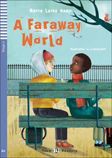 Levně Teen ELI Readers 2/A2: A Faraway World + Downloadable Multimedia - Maria Luisa Banfi