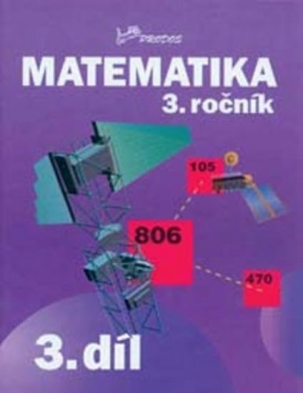 Levně Matematika 3. ročník - 3.díl - Josef Molnár; Hana Mikulenková