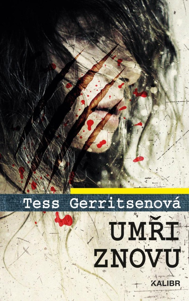Umři znovu, 2. vydání - Tess Gerritsen