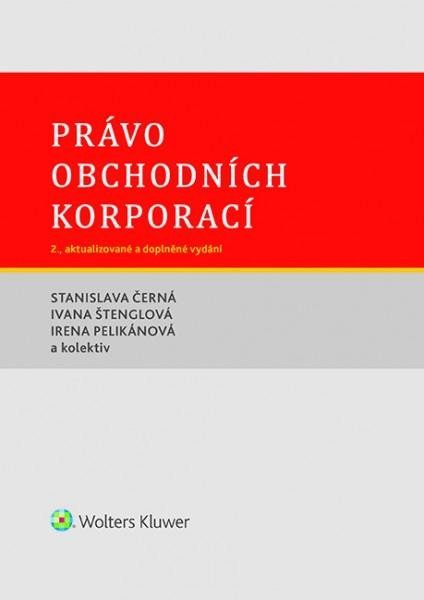 Levně Právo obchodních korporací, 2. vydání - Stanislava Černá