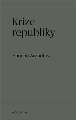 Levně Krize republiky - Hannah Arendt