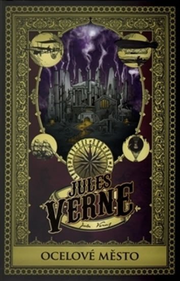 Ocelové město, 1. vydání - Jules Verne